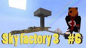 Sky Factory 3 All The Chickens 6 Youtube