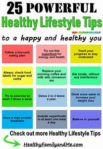 25 Healthy Lifestyle Tips Brilliant And Backed By Science Healthy