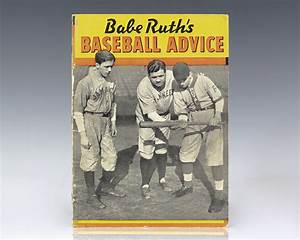  Ruth 39 S Baseball Advice Raptis Rare Books Fine Rare And