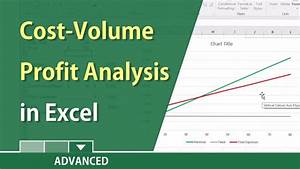 Break Even Analysis In Excel With A Chart Cost Volume Profit Analysis
