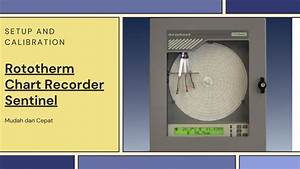 rototherm chart recorder sentinel setup and calibration youtube