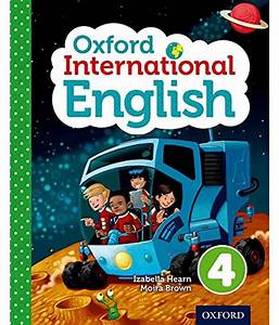 Oxford International Primary English Student Book 4 Buy Oxford