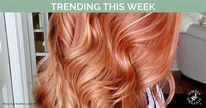 Trending Hair Colors This Week Vol 4 Simply Organics