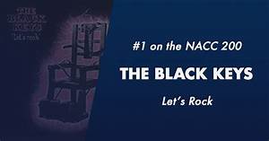 1 The Black Keys The Nacc Charts For August 13 2019 Nacc Chart