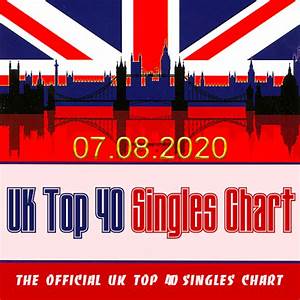 Download The Official Uk Top 40 Singles Chart 07 08 2020 Mp3 320kbps