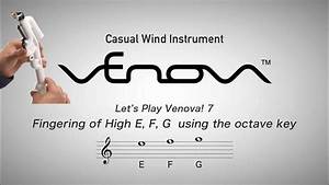 Let 39 S Play Venova 7 Of High E F G Using The Octave Key