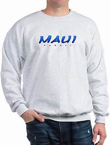 Amazon Com Cafepress Maui Hawaii Sweatshirt Sweatshirt Clothing