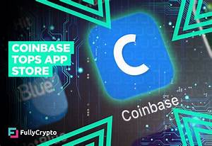 Coinbase 1 On App Store Charts Following Bitcoin Boom Bitstarz Blog