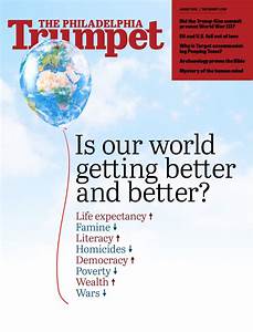 Is Our World Getting Better And Better Thetrumpet Com