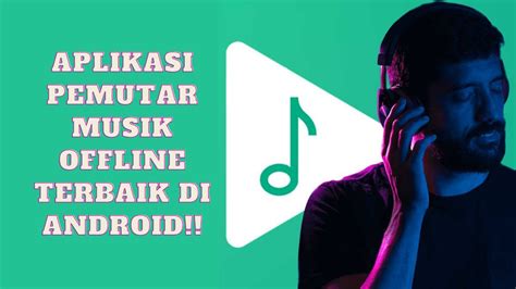 Aplikasi Pemutar Musik Offline Indonesia