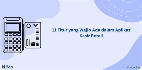 aplikasi kasir hp fitur penting