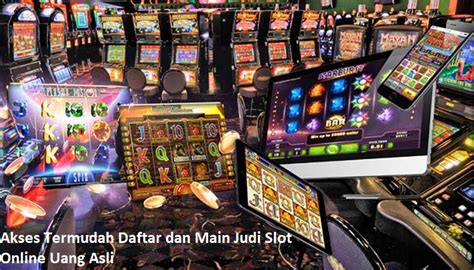 Judi Slot Online Uang Asli Bagi Pemula