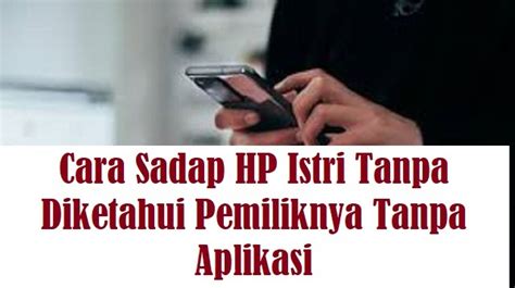 aplikasi bajak hp istri in INDONESIA