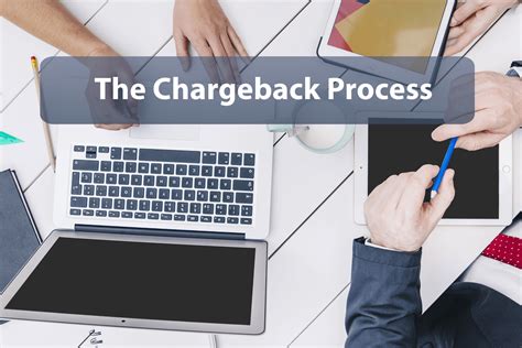 Effective communication and documentation during the chargeback process