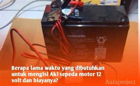 Aki Motor Berapa Lama Indonesia