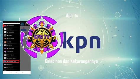 Aplikasi KPN TV: Menonton Acara TV Tanpa Batas di Indonesia