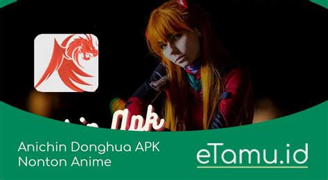 Unduh Aplikasi Anichin, Menonton Anime Lebih Mudah dan Praktis
