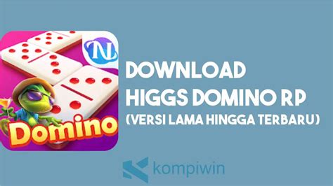 Aplikasi Higgs Domino Terbaru: Bermain Domino Online Jadi Lebih Seru dan Mudah!