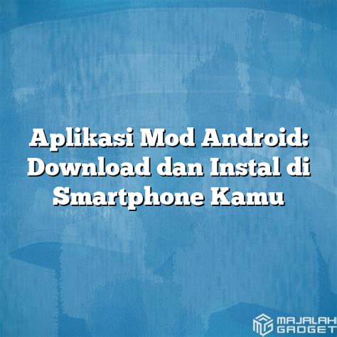 Aplikasi Mod Android Indonesia