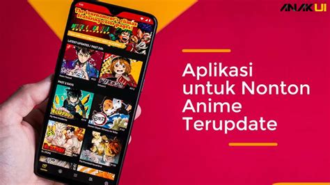 Aplikasi Nonton Anime Terbaik di Indonesia