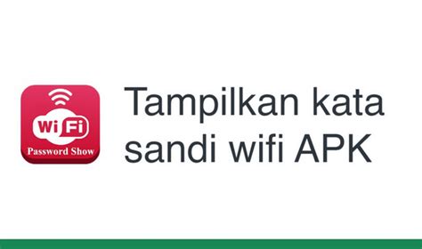 Aplikasi Wifi Sandi Tampilkan di Indonesia