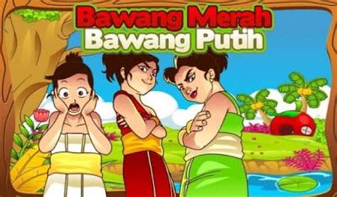 Bawang Merah dan Bawang Putih dalam Dongeng