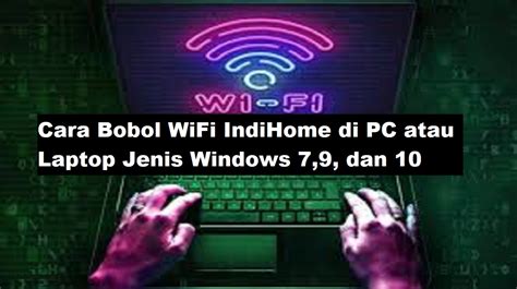 Bobol Wifi Windows 7