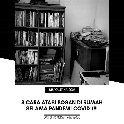 Bosan di Rumah Gara-gara Pandemi