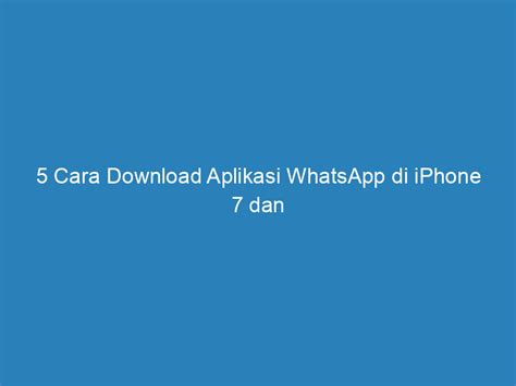 Download aplikasi WhatsApp di iPhone di Indonesia