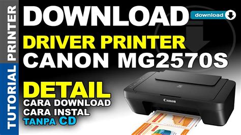 Cara Download Driver Printer Canon MG2570s