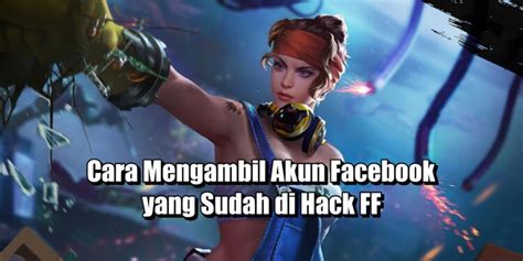 Cara Mengambil Alih Akun FB yang Telah Dihack