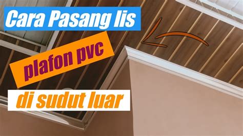 Persiapan Sebelum Memasang Lis PVC