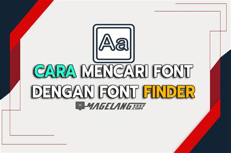 Cara-Cara Mencari Font Dengan Gambar