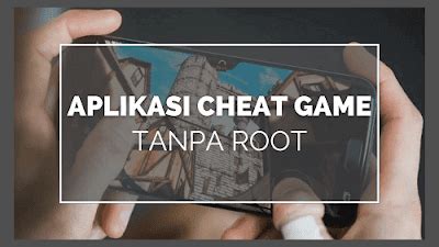 Cheat Game Tanpa Aplikasi