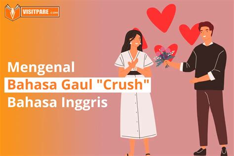 Mengetahui Arti dari Crush dalam Budaya Indonesia
