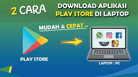 Download aplikasi play store for pc in INDONESIA