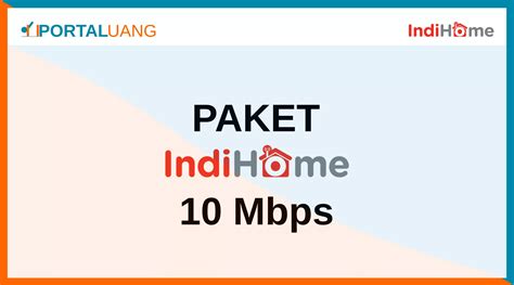 FUP Indihome 10 Mbps