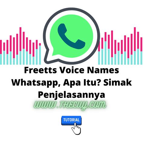 FreeTTS Voice Name WhatsApp: Revolutionizing Communication in Indonesia