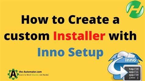 Inno Setup Customizing Installation Process
