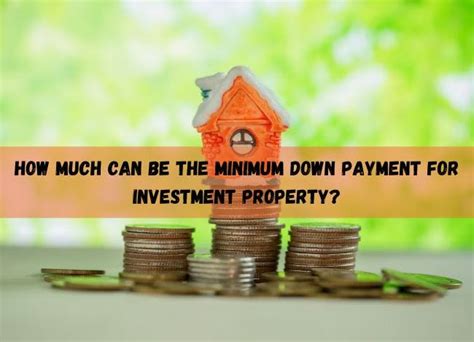 Investment Property Down Payment