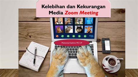Kelebihan dan Kekurangan Menggunakan Aplikasi Zoom Meeting untuk Meeting Online