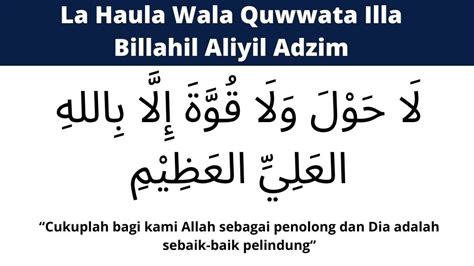 Pendidikan: La Haula Wala Quwwata Illa Billahil Aliyil Adzim sebagai Bacaan di Indonesia