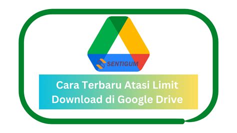 Understanding Download Limit in Google Drive for Indonesian Users