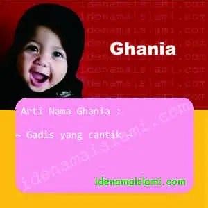 Makna Nama Ghania