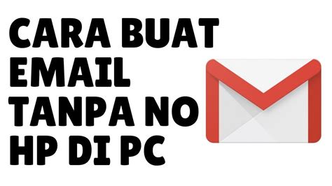 Cara Mudah Membuat Email Tanpa Verifikasi di Indonesia