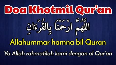 Doa Allahummarhamna Bil Quran