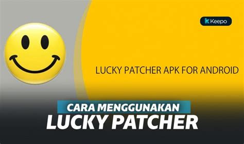 Cara Menggunakan Lucky Patcher untuk Game