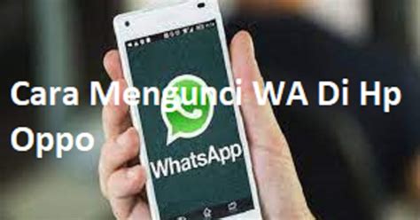 Mengunci WA Web di Smartphone
