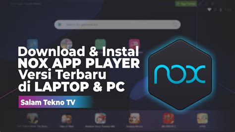 Nox Player Terbaru