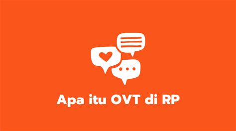 OVT itu apa Indonesia